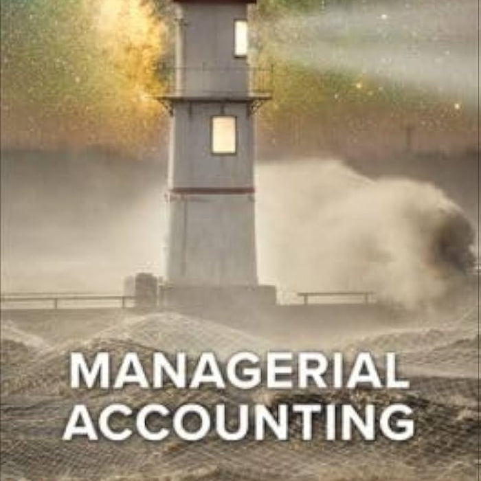 Managerial Accounting 13th Edition By Ray H Garrison