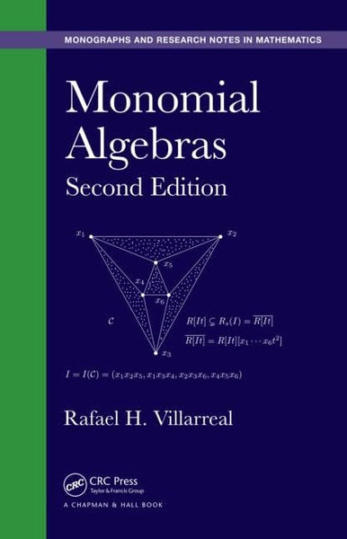 Monomial Algebras 2nd Edition by Rafael Villarreal (Author)