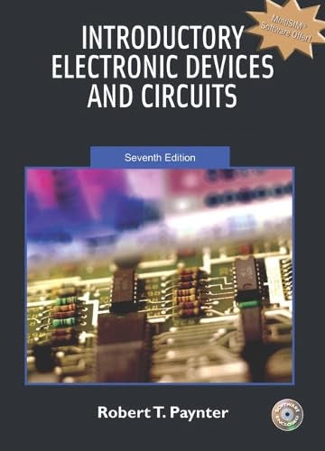 Introductory Electronic Devices And Circuits 7th Edition by Robert T. Paynter