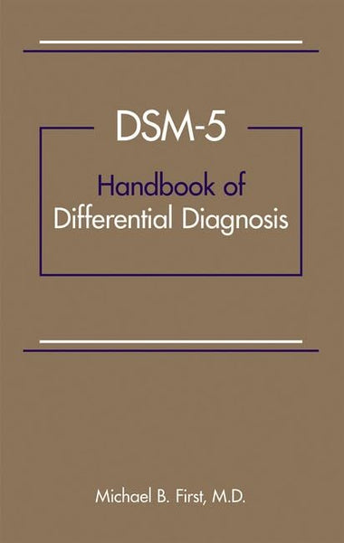  DSM-5TM Handbook of Differential Diagnosis