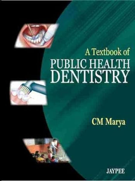  A Textbook of Public Health Dentistry