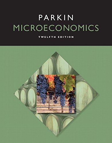 Parkin Microeconomics 12th Edition by Michael Parkin (Author)