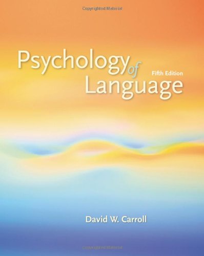 Psychology of Language 5th Edition By David W Carroll