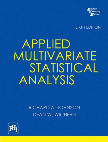 Applied Multivariate Statistical Analysis (6th Edition) by Richard A. Johnson