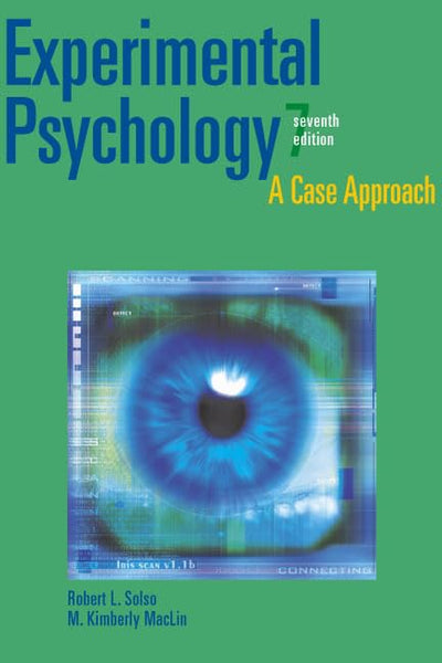 Experimental Psychology 7th Edition By Robert L Solso,M Kimberly Maclin