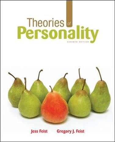 Theories of Personality 7th Edition by Jess Feist (Author), Gregory Feist (Author)