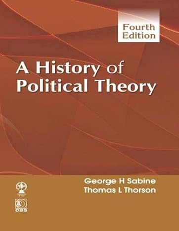 A History of Political Theory by George H. Sabine  Thomas L. Thorson 