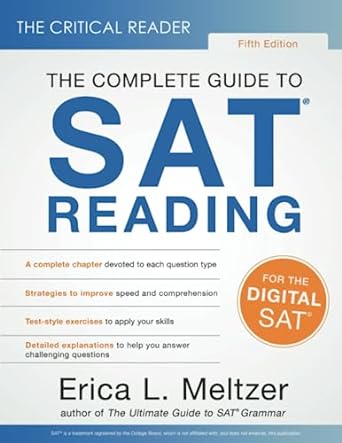 The Complete Guide to SAT Reading 5th Edition By Erica Lynn Meltzer