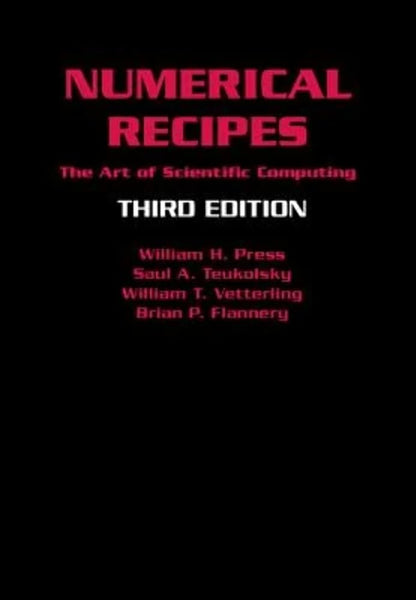 Numerical Recipes: The Art of Scientific Computing (3rd Edition)
