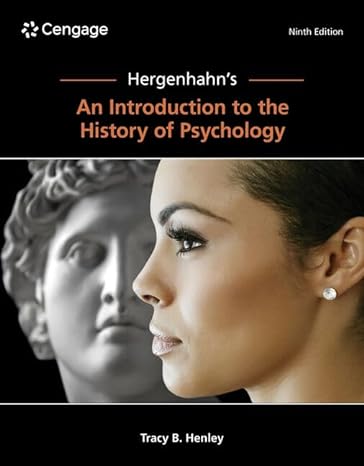 Hergenhahn's An Introduction to the History of Psychology 9th Edition by Tracy Henley (Author)