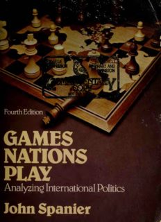 Games nations play: Analyzing international politics