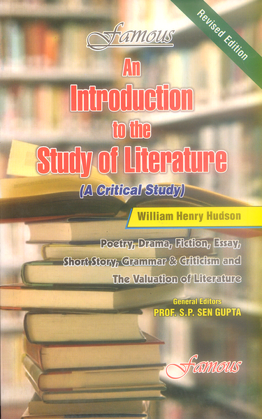 An Introduction to the Study Of Literature (A Critical Study) By William Henry Hudson -Famous