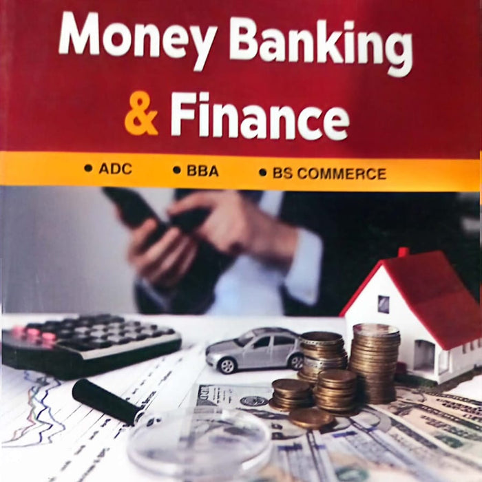 Money Banking & Finance For BBA By M Saeed Nasir