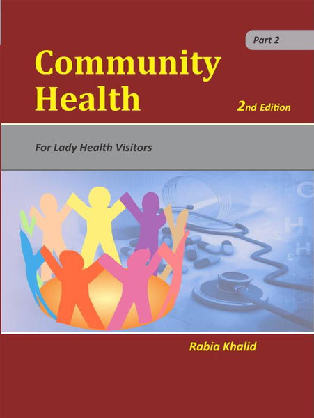 Community Health For Lady Health Visitors 2nd Edition Part 2