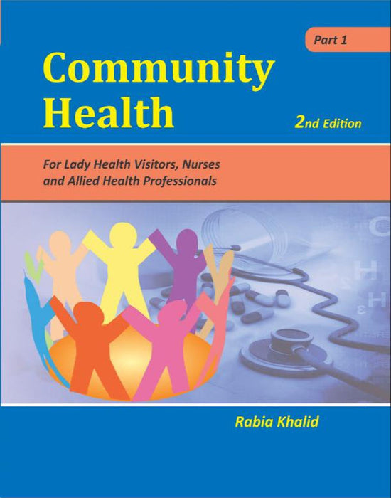 Community Health For Lady Health Visitors 2nd Edition Part 1 