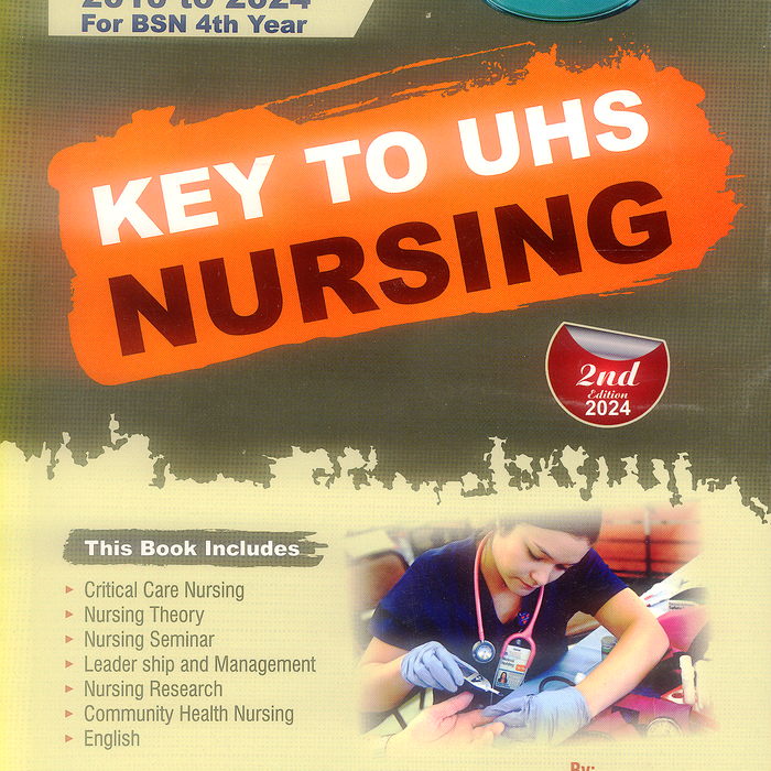 Key To UHS Nursing BSN 4th Year Solved Papers