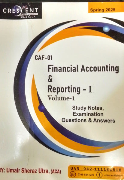 CAF- 01 Financial Accounting & Reporting - I Study Notes by Umair Sheraz Utra - CRESENT