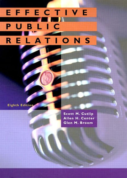 Effective Public Relations 8th Edition by Scott M. Cutlip