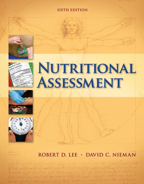 Nutritional Assessment 6th Edition By Robert D Lee & David C Nieman