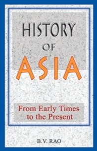 History Of Asia From Early Times To The Present 