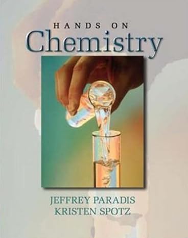 Hands on Chemistry Laboratory Manual 1st Edition by Jeffrey Paradis (Author)