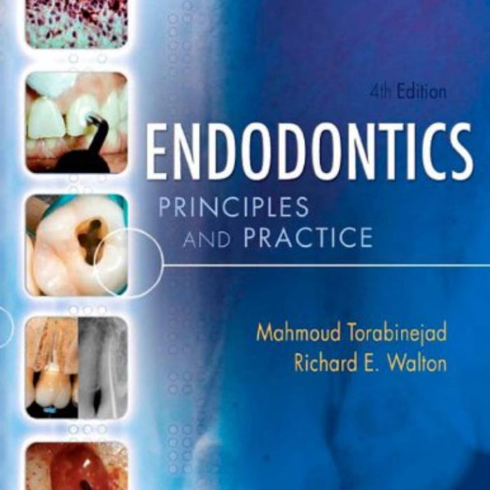 Endodontics: Principles and Practice