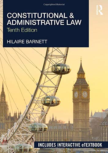 Constitutional And Administrative Law 10th Edition By Hilaire Barnett