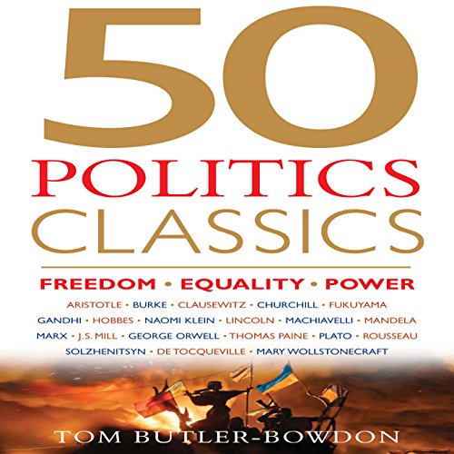 50 Politics Classics by Tom Buttler Bowdon