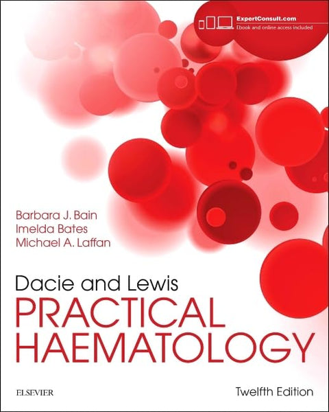 Dacie and Lewis Practical Hematology By Barbara J Bain