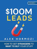 $100M Leads: by Alex Hormozi