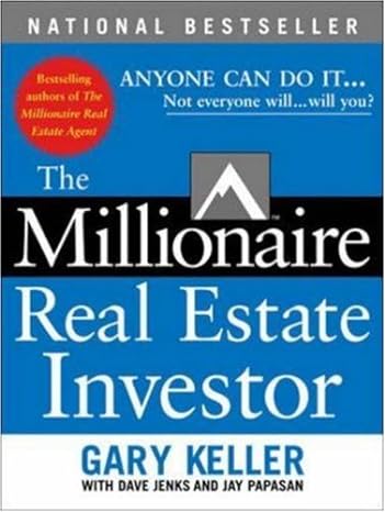  The Millionaire Real Estate Investor