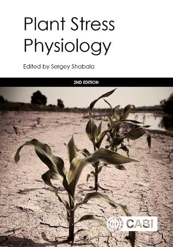 Plant Stress Physiology 2nd Edition by Sergey Shabala (Editor)