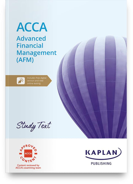 ADVANCED FINANCIAL MANAGEMENT (AFM) ACCA STUDY TEXT BY KAPLAN