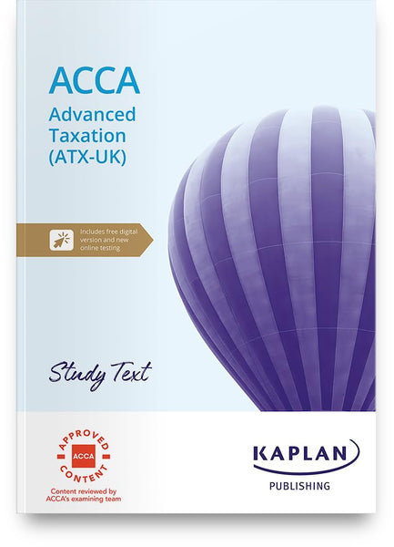 ADVANCED TAXATION (ATX-UK) FA 32 ACCA STUDY TEXT BY KAPLAN