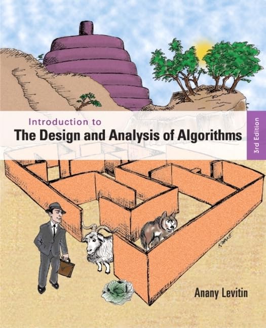 Introduction to the Design and Analysis of Algorithms 3rd Edition