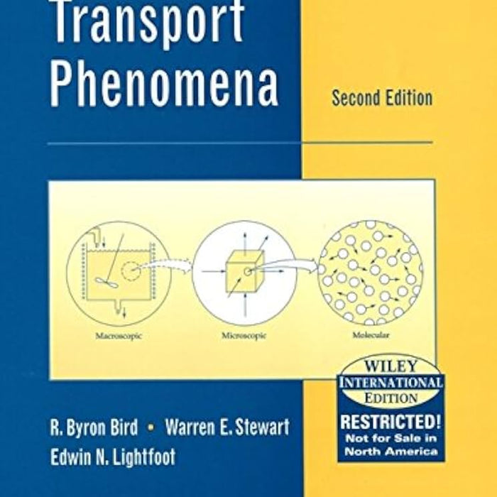 Transport Phenomena 2nd Edition R. Byron Bird