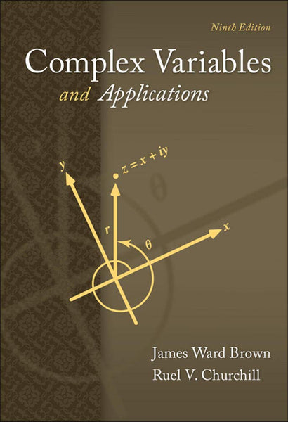 Complex Variable Applications 9th Edition by James Ward Brown 