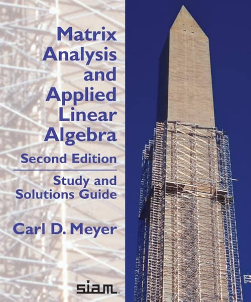 Matrix Analysis And Applied Linear Algebra By Carl D Meyer