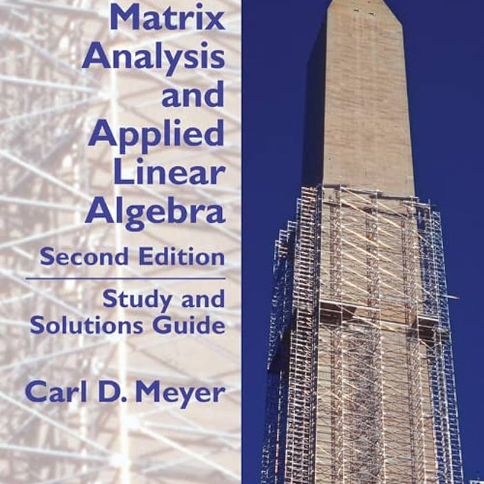 Matrix Analysis And Applied Linear Algebra By Carl D Meyer