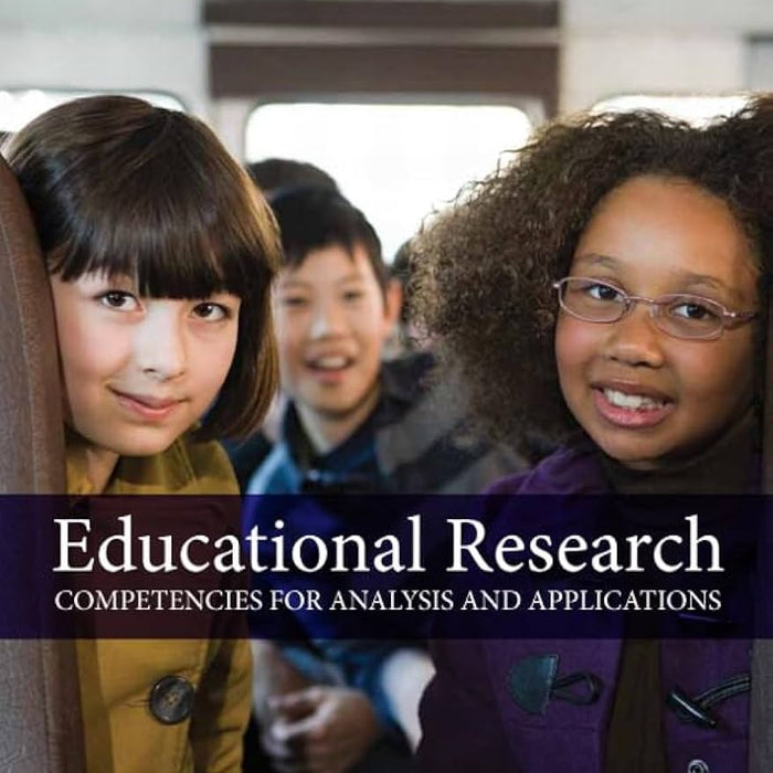  Educational Research: Competencies for Analysis and Applications