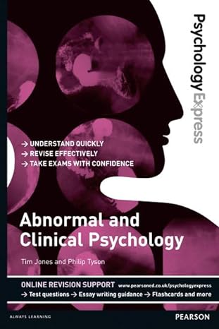  Abnormal & Clinical Psychology: Undergraduate Revision Guide (Psychology Express)