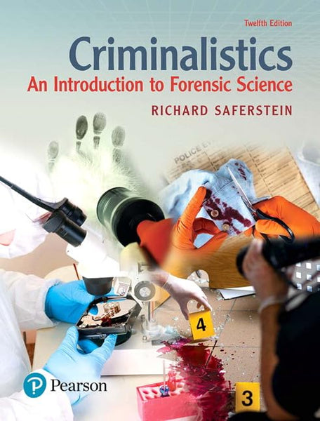 Criminalistics 12th Edition By Richard Saferstein