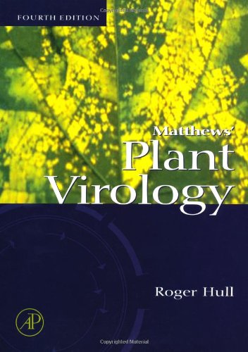 Matthew's Plant Virology 4th Edition by Roger Hull (Author)
