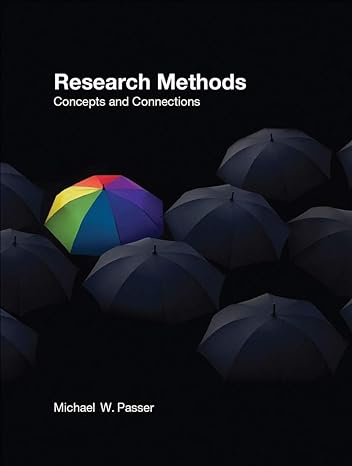 Research Methods: Concepts and Connections - 1st Edition by Michael Passer