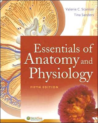 Essentials Of Anatomy And Physiology 5th Edition By T. Sanders