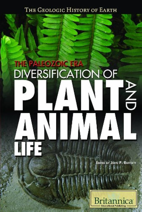 The Paleozoic Era: Diversification of Plant and Animal Life 