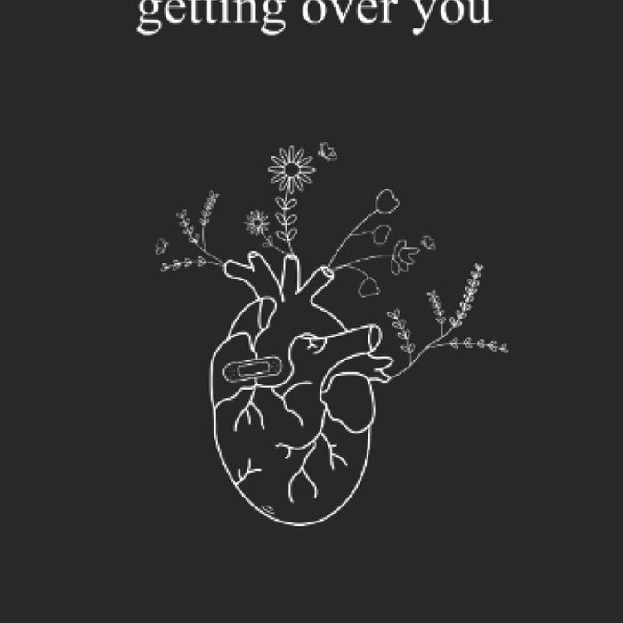  Getting Over You