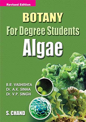 Botany For Degree Students Algae By BR Vashishta