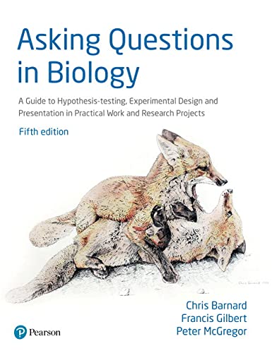 Asking Questions In Biology 5th Edition BY Chris Barnard