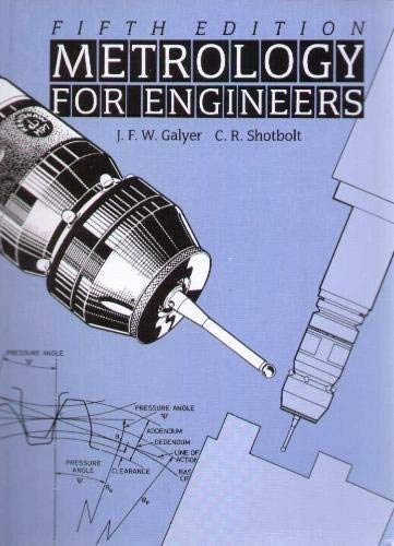 Metrology For Engineers 5th Edition by J.F.W. Galyer (Author) – BooksNbooks